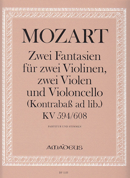 Mozart, Fantasien KV 594, 608 (Qnt) (Amadeus Verlag)