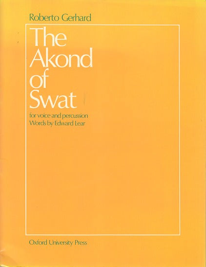Gerhard, Akondo of Swat (Voice,Perc) (Oxford University Press)