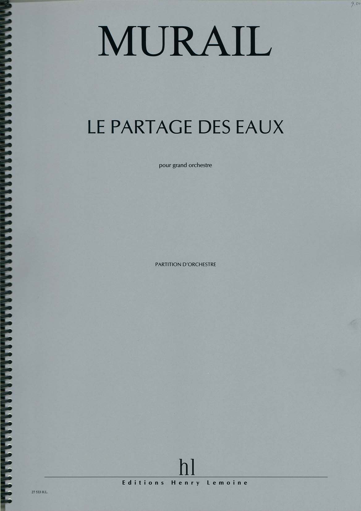Murail, Partage des eaux (1995) (Lemoine)