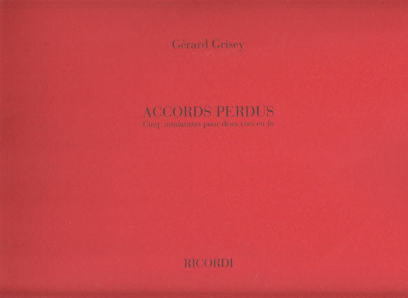 Grisey, Accords perdus (2Hn) (Ricordi)