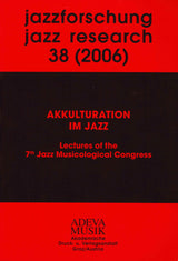 Jazzforschung 38 (2006) (Akademische)