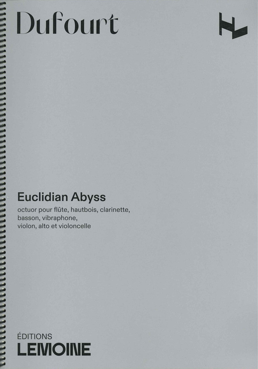 Dufourt, Euclidian Abyss: Octuor (Lemoine)