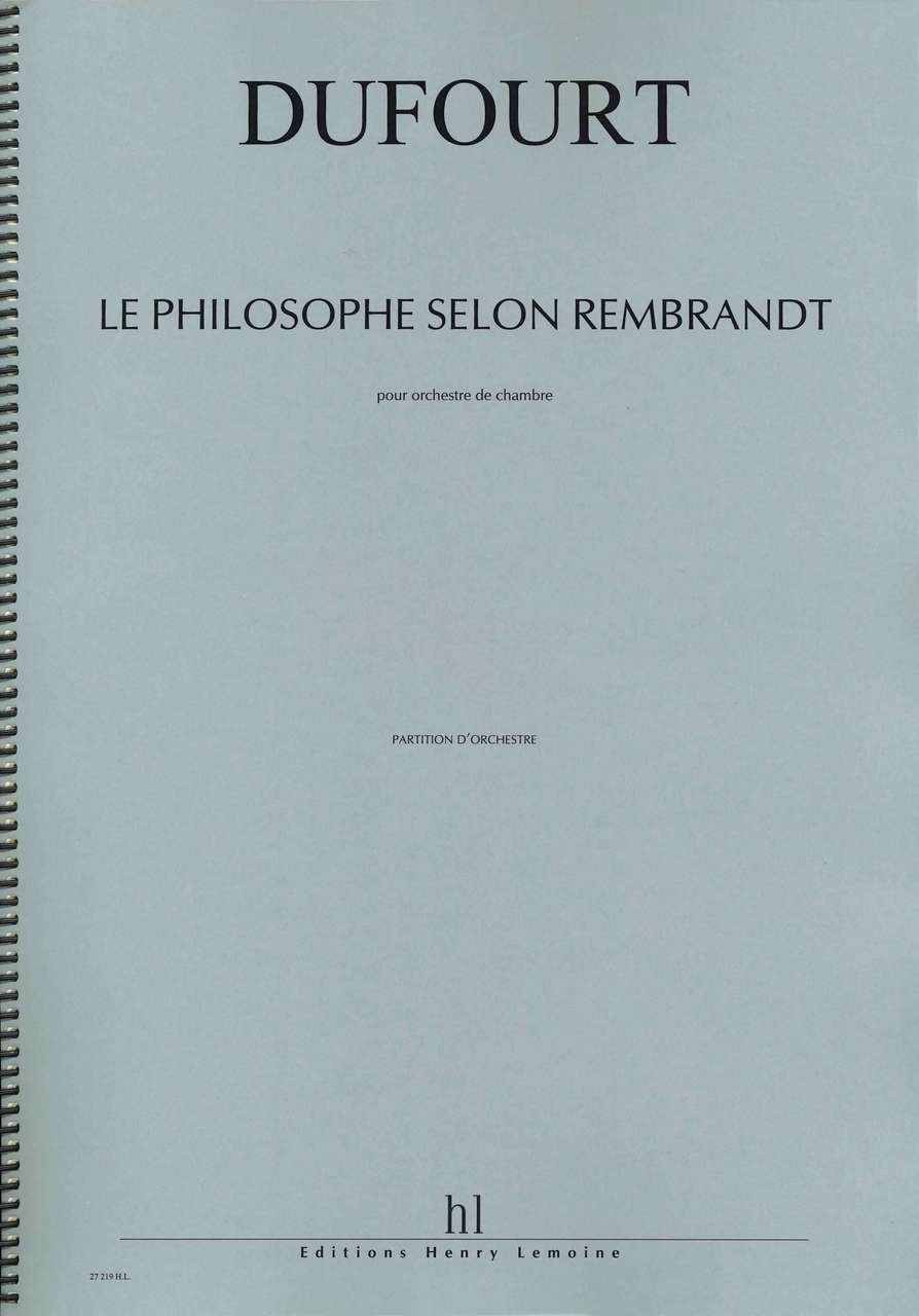 Dufourt, Philosophe selon Rembrandt (Lemoine)