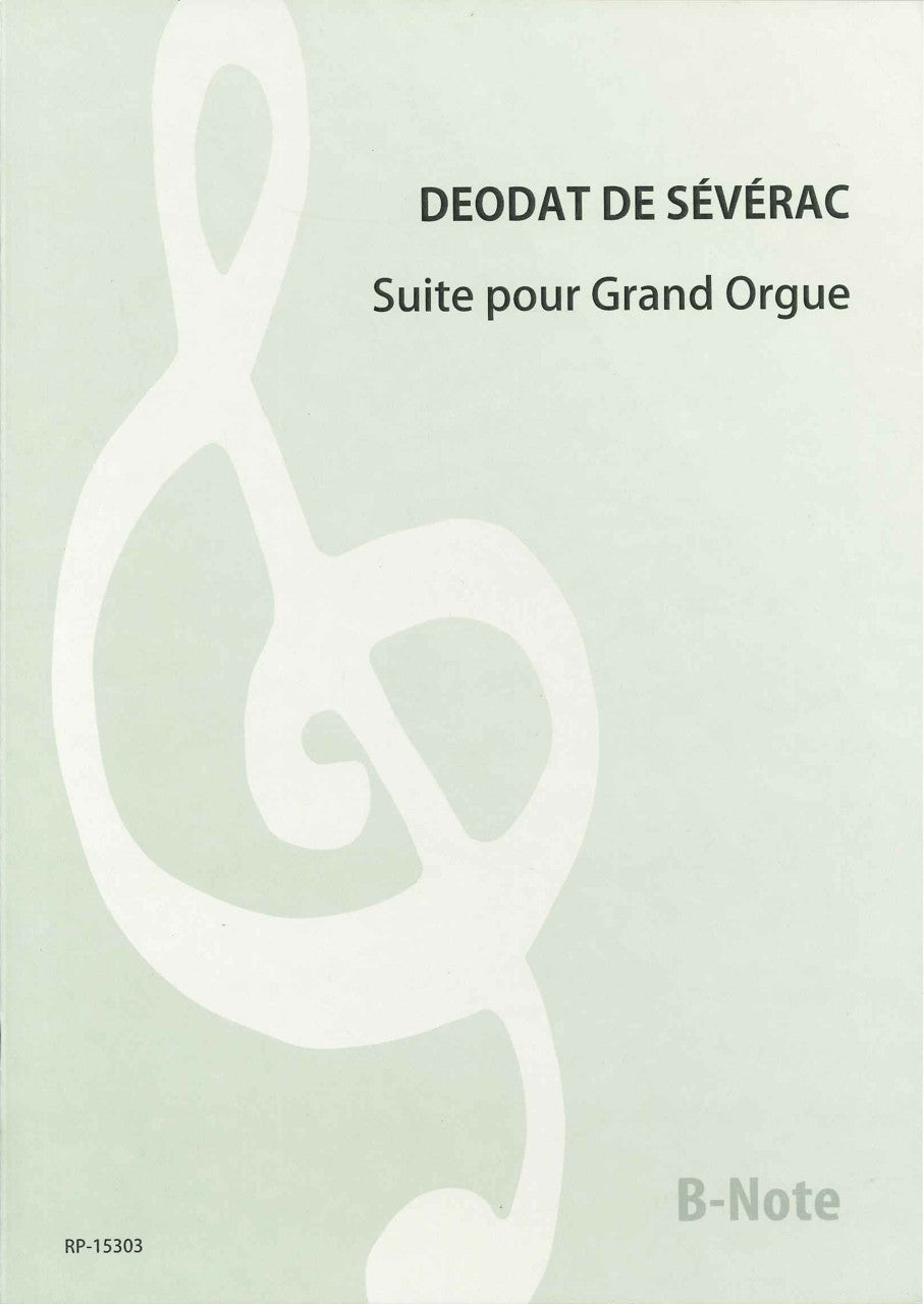 Severac, Suite pour grand orgue (B-Note)