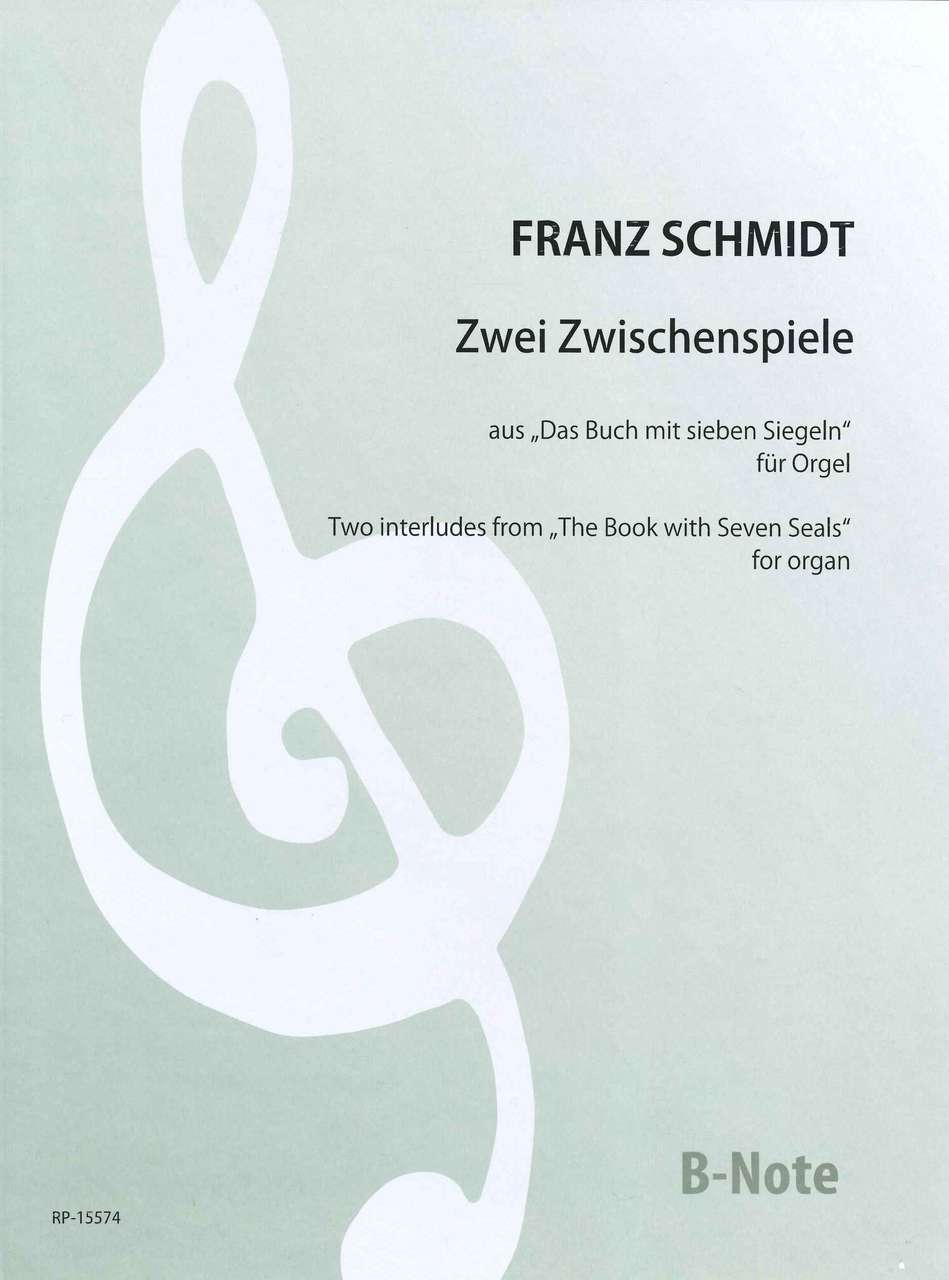 Schmidt, 2 Zwischenspiele ('7 Siegeln') (B-Note)