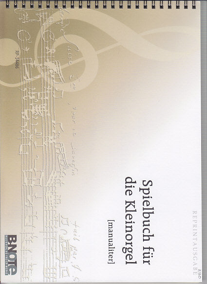 Spielbuch fur die Kleinorgel (man.) (B-Note)