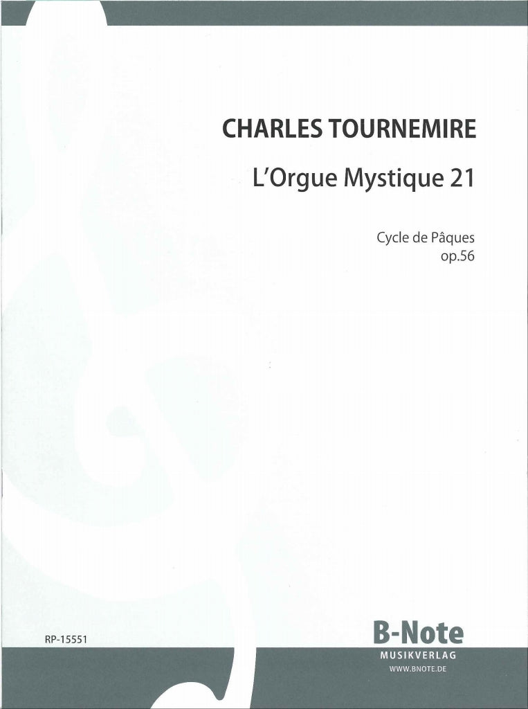 Tournemire, Orgue mystique op. 56 L.21 (B-Note)