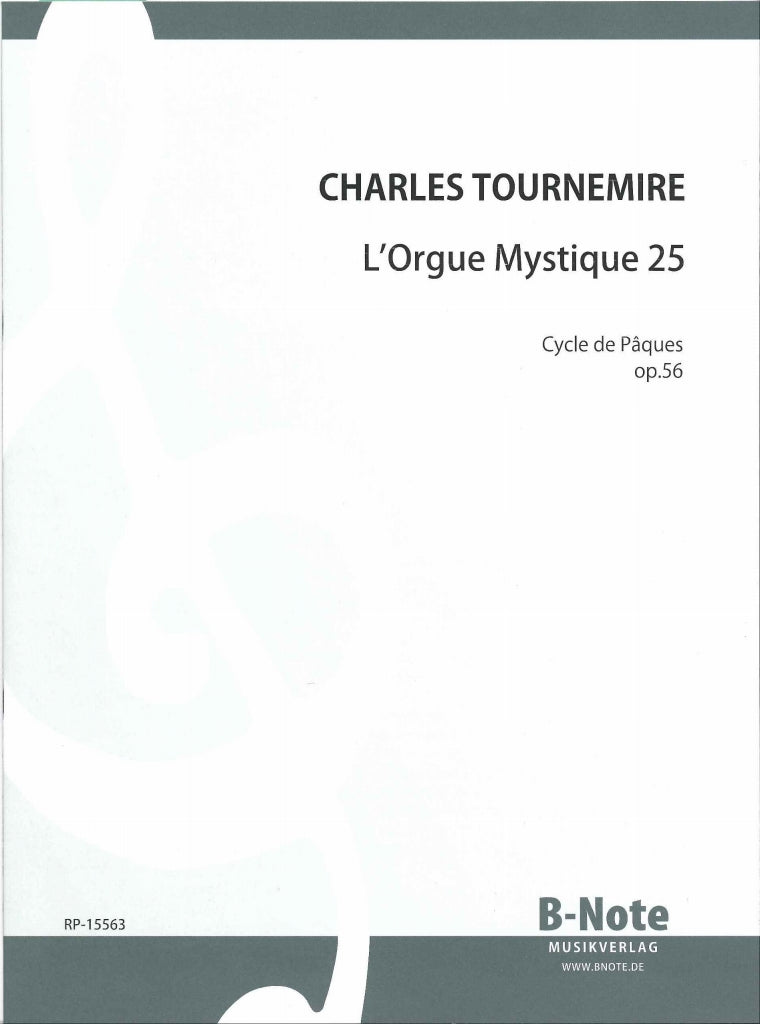 Tournemire, Orgue mystique op. 56 L.25 (B-Note)