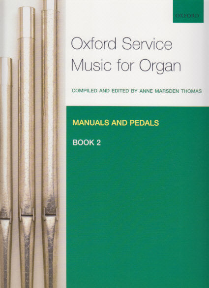 Oxford Service Music for Organ ped 2 (Oxford University Press)