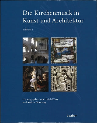 Kirchenmusik in Kunst und Architektur I (Laaber Verlag)