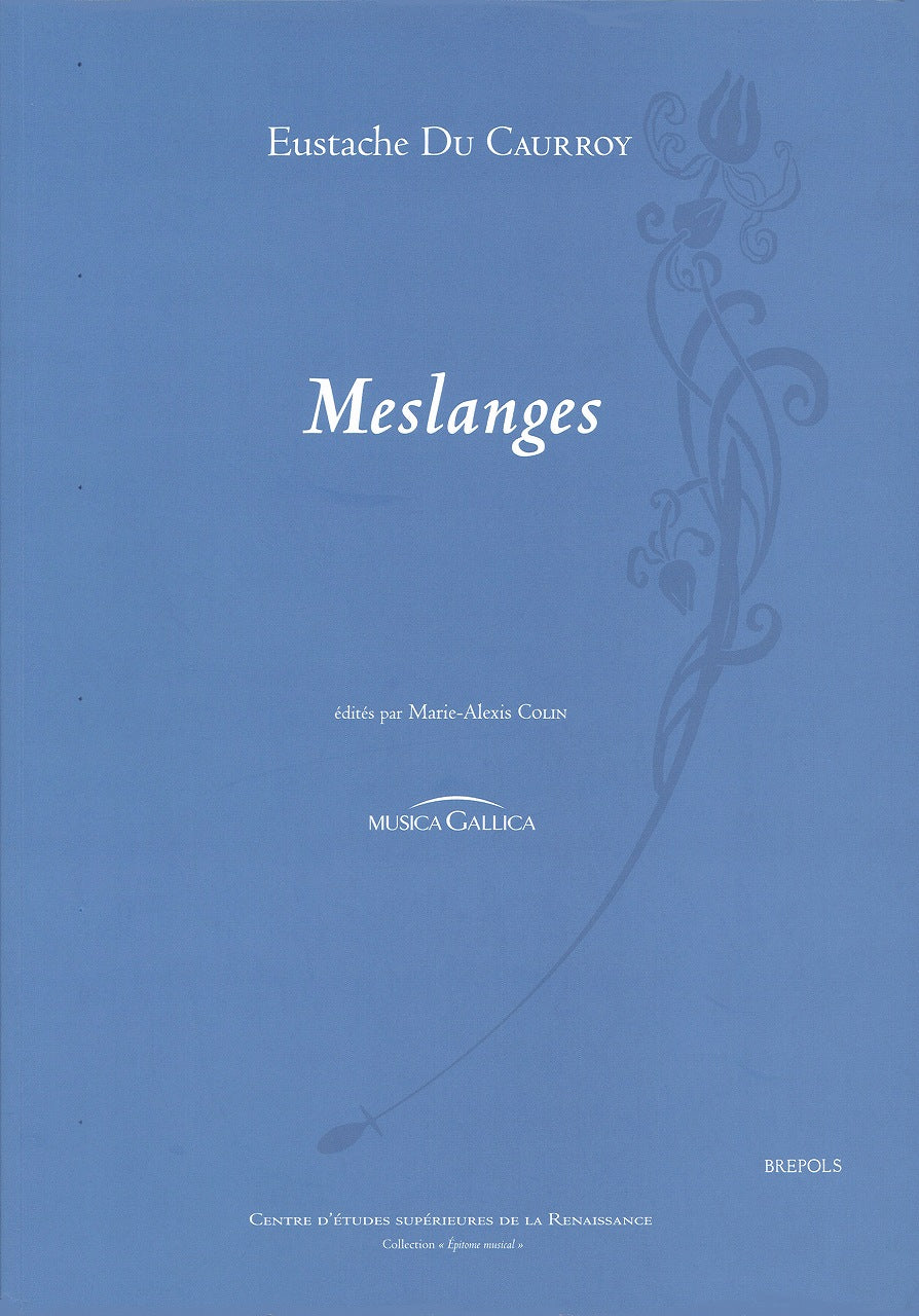 Du Caurroy, Meslanges (Brepols)