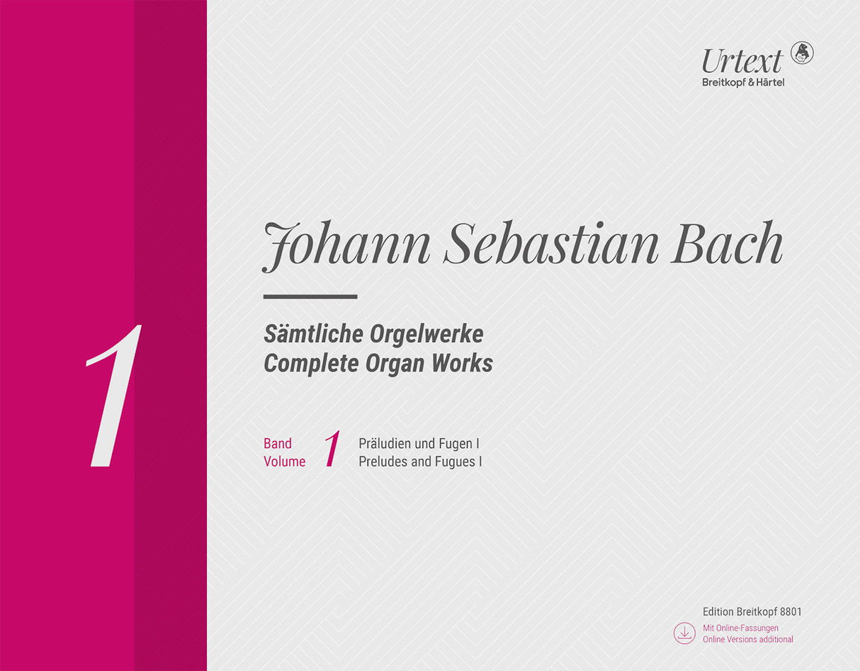 Bach, Samtliche Orgelwerke 1 (Breitkopf)