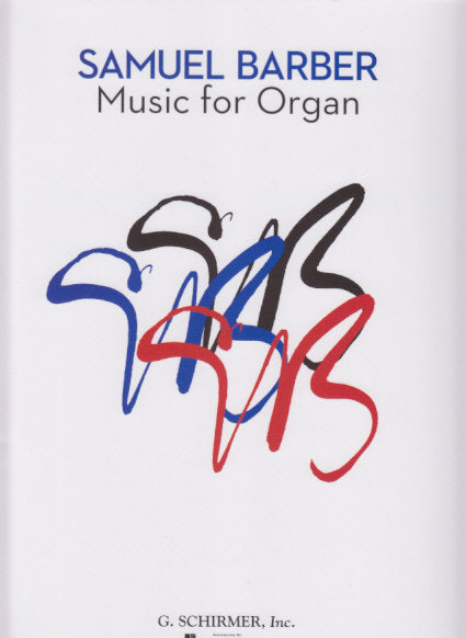 Barber, Music for Organ (G.Schirmer)