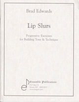 Edwards, Lip Slurs (Ensemble Publications)