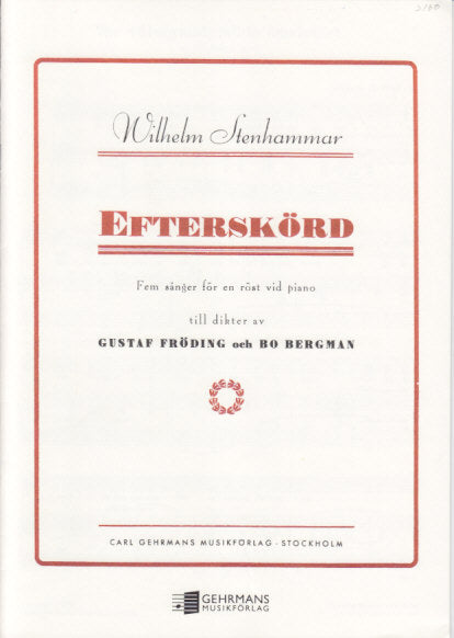 Stenhammar, Efterskord: 5 sanger [Sw] (Gehrmans Musikforlag)