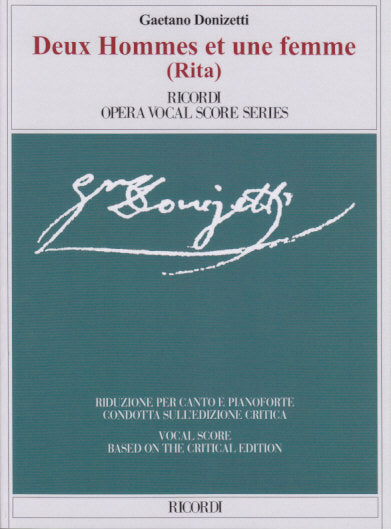 Donizetti, Deux hommes et une femme/Rita (Ricordi)