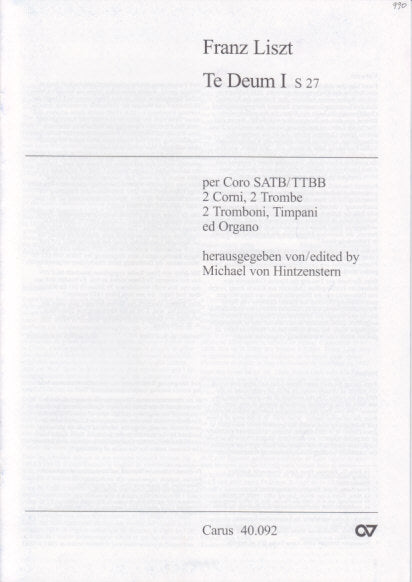 Liszt, Te Deum S 27 [L] (Carus)