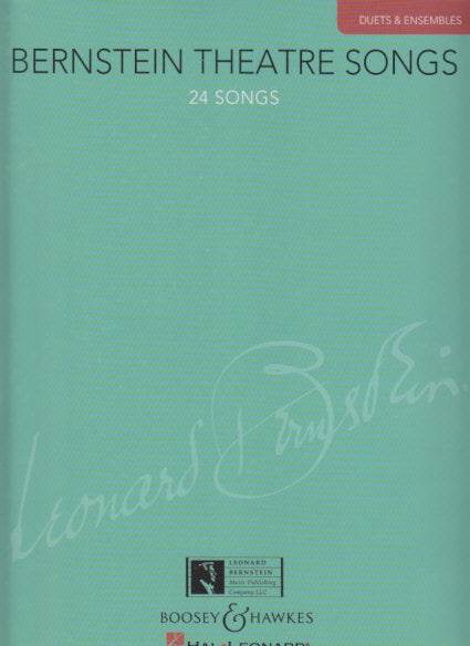Bernstein, Theatre Songs, Duets & Ens. (Boosey)