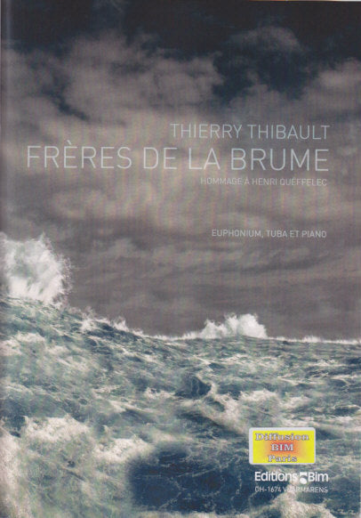 Thibault, Freres de la Brume (Bim)
