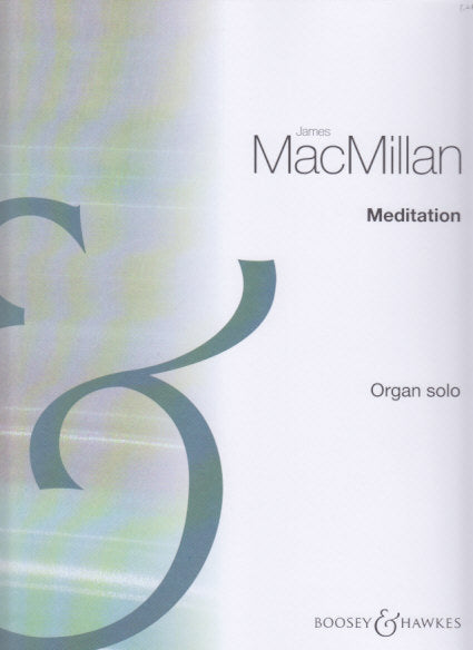 MacMillan, Meditation (Boosey)