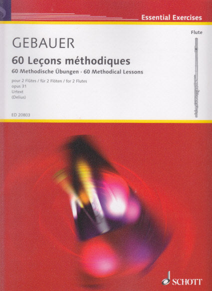 Gebauer, 60 Lecons methodiques, op. 31 (Schott)