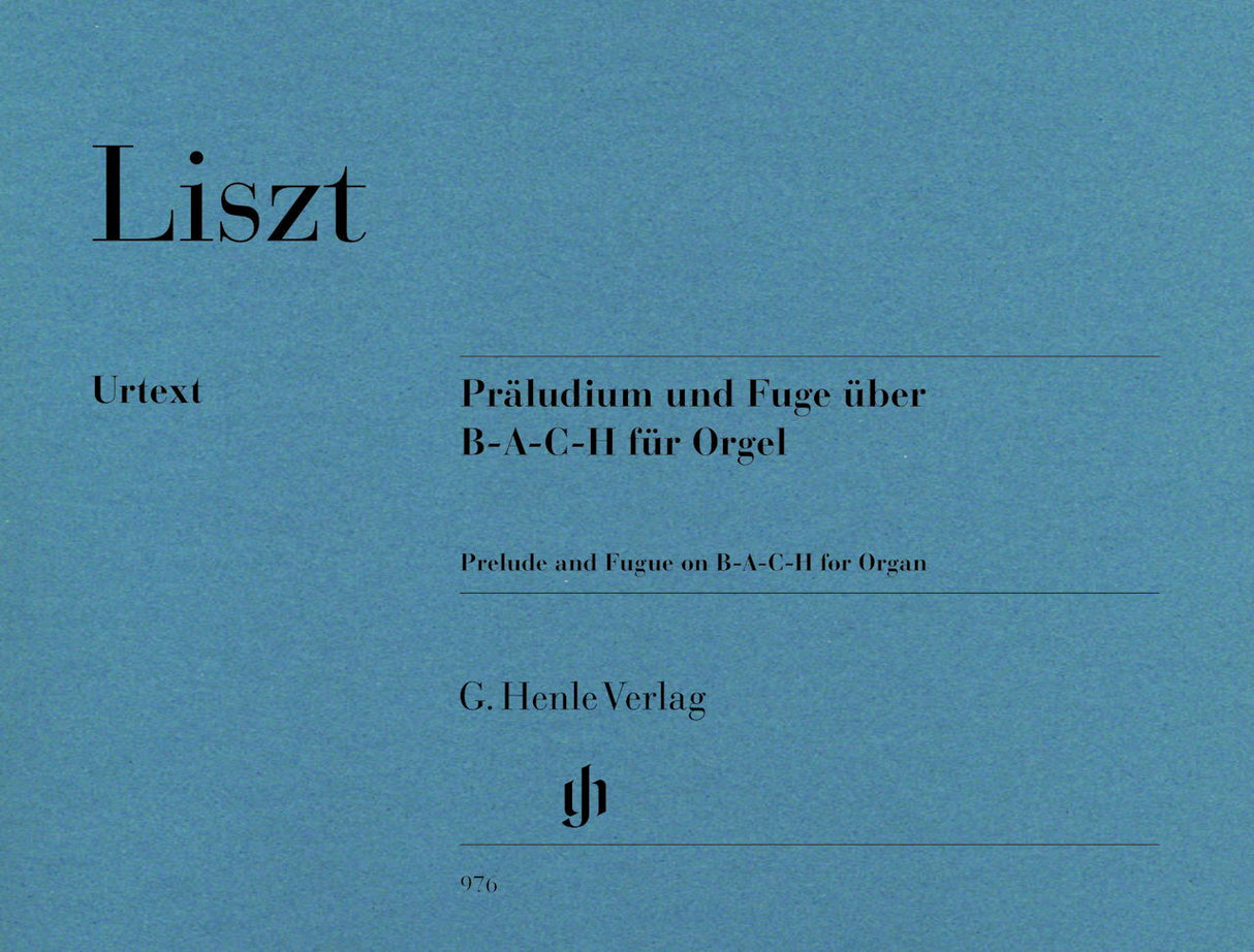 Liszt, Praludium und Fuge uber B-A-C-H (Henle)