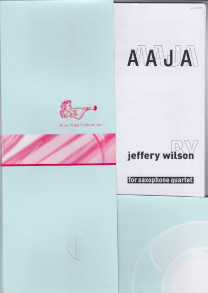 Wilson, AAJA (SATBr Sax) (Brass Wind Publications)