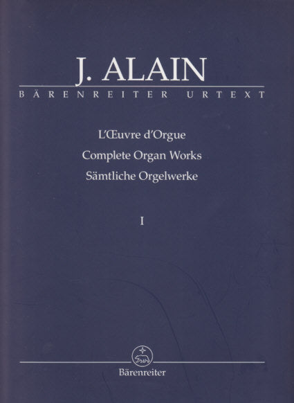 Alain, Oeuvre d'orgue 1 (Barenreiter)