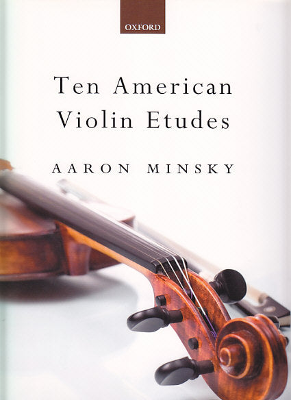 Minsky, 10 American Violin Etudes (Oxford University Press)