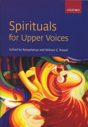 Spirituals for Upper Voices (Oxford University Press)