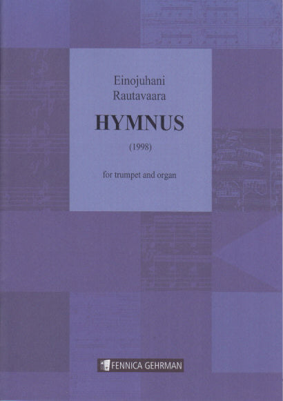 Rautavaara, Hymnus (Trp,Org) (Fennica Gehrman)