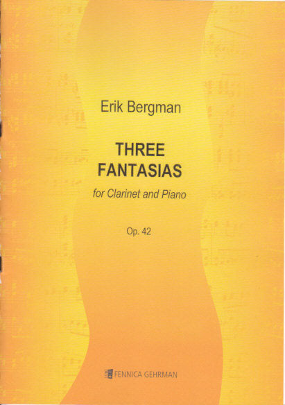 Bergman, 3 Fantasias op. 42 (Fazer/Fennica Gehrman)