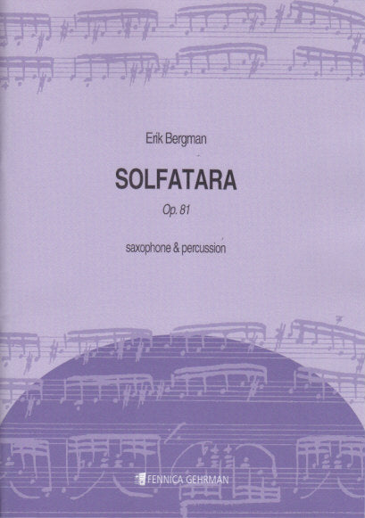 Bergman, Solfatara op. 81 (Sax,Perc) (Fazer/Fennica Gehrman)