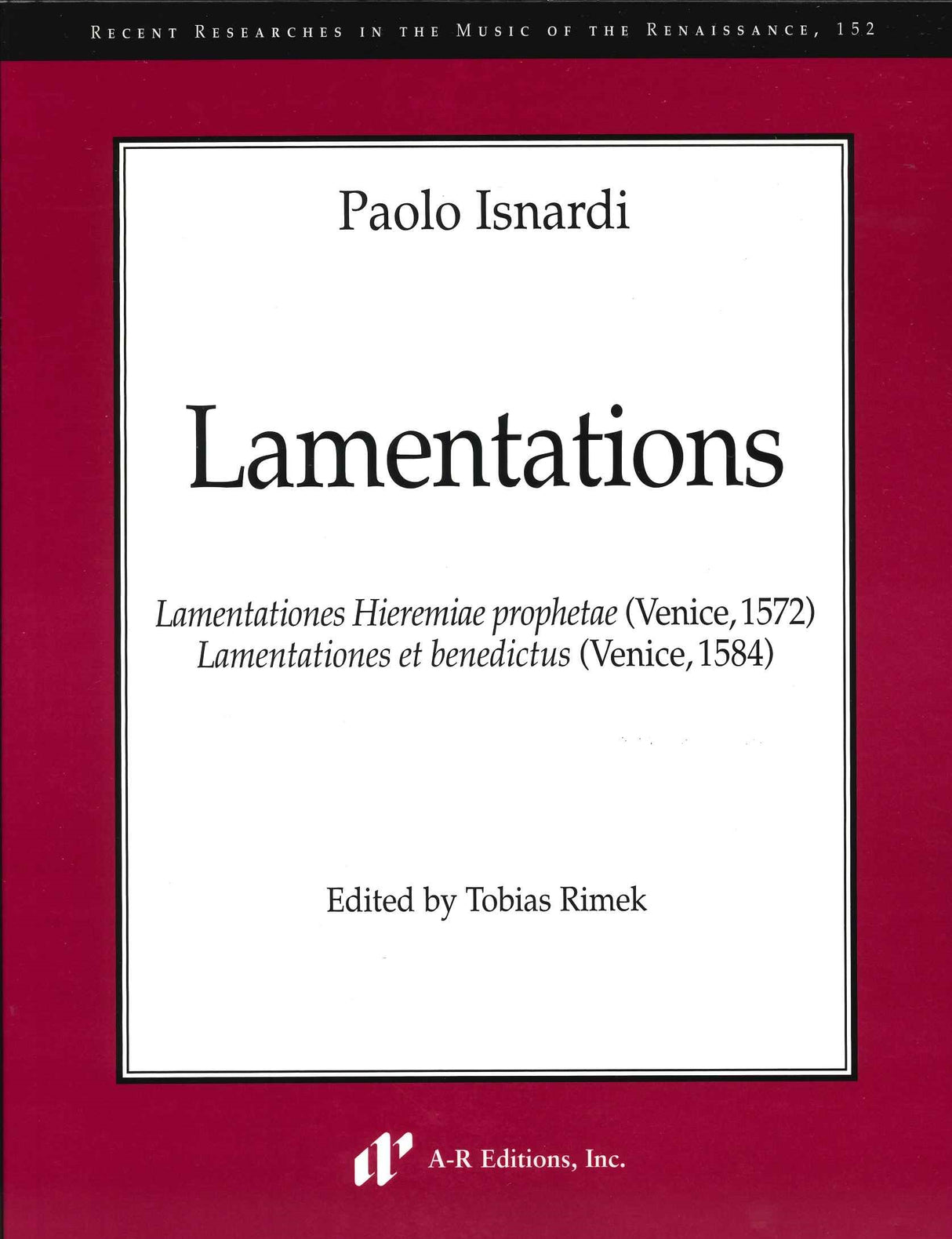 Isnardi, Lamentations (R 152) (A-R Editions)