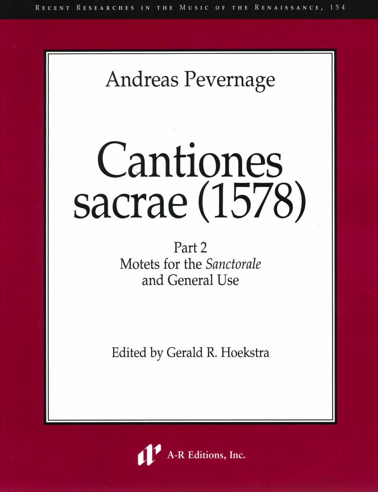 Pevernage, Cantiones sacrae 2 (R 154) (A-R Editions)