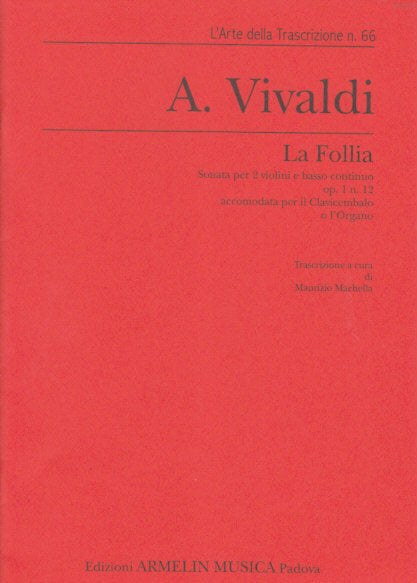 Vivaldi, Follia op. 1/12 RV 63 (Armelin Musica)
