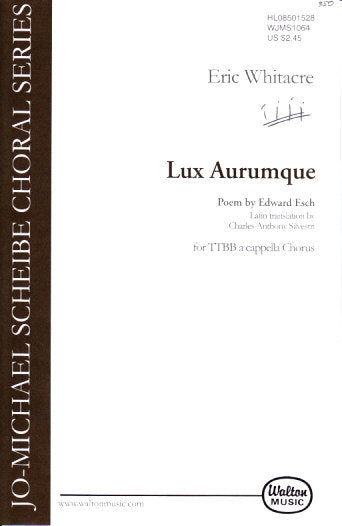 Whitacre, Lux aurumque [L] (TTBB) (Hal Leonard)