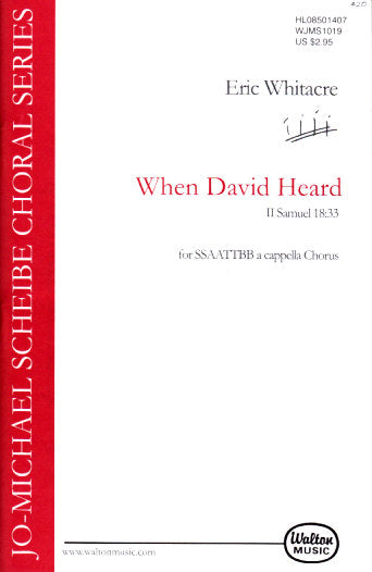 Whitacre, When David Heard (SSAATTBB) (Walton Music)