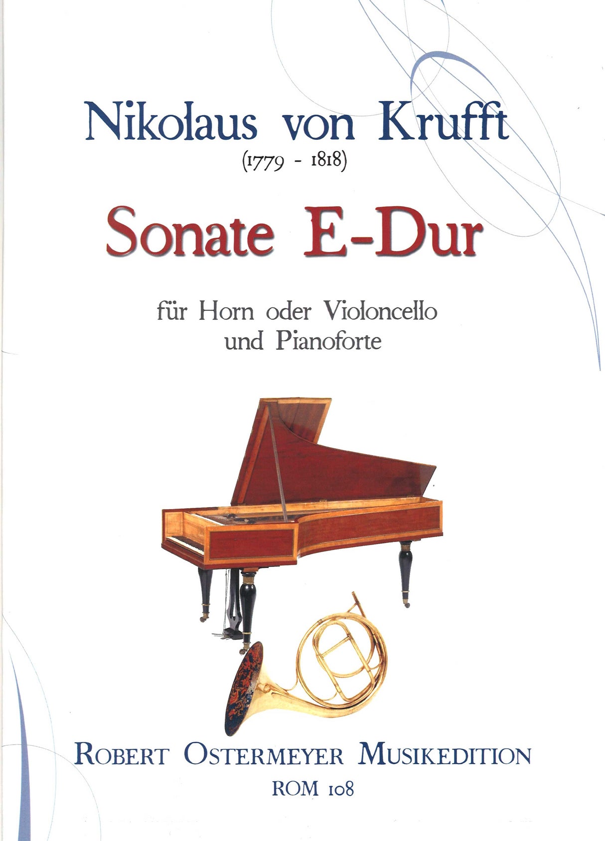 Krufft, Sonate E-dur (Hn/Vc,Pf) (Robert Ostermeyer)