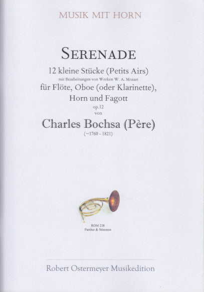 Bochsa, Serenade op. 12 (Fl,Ob/Cl,Bn,Hn) (Robert Ostermeyer)