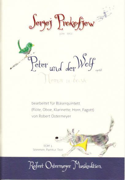 Prokofiev, Peter und der Wolf op. 67 (Robert Ostermeyer)