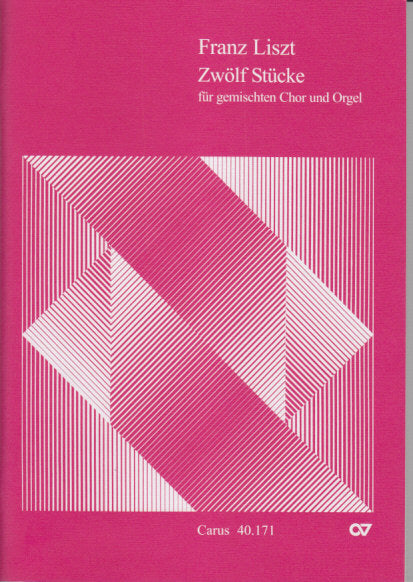Liszt, 12 Stucke (SATB,Org) (Carus)