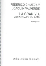 Chueca, La Gran Via: Zarzuela [Sp] (UME)