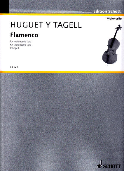 Huguet y Tagell, Flamenco (Vc Solo) (Schott)