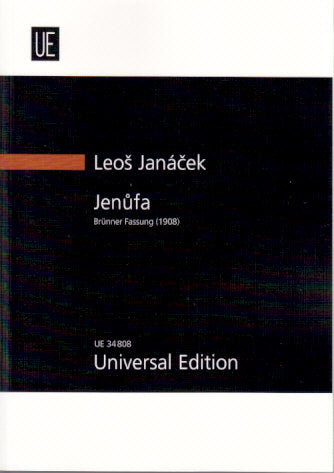 Janacek, Jenufa, Brunner Fassung (1908) (Universal)