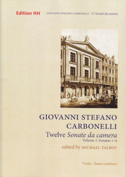 Carbonelli, Sonate da camera, I: 1-6 (Edition HH)