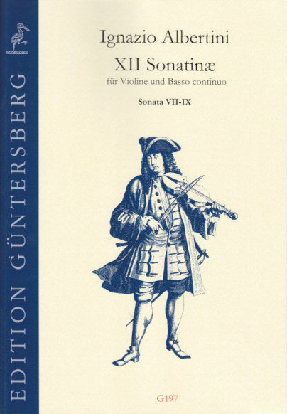Albertini, 12 Sonatinae, Sonata 7-9 (Guntersberg/Walhall)