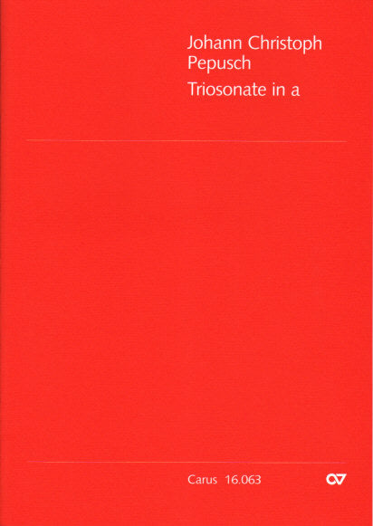 Pepusch, Triosonate in a (Vn,VdG,Bc) (Carus)
