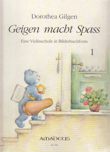 Gilgen, Geigen macht Spass 1 (Amadeus Verlag)