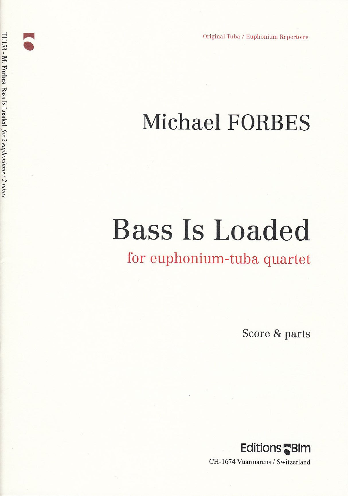 Forbes, Bass is Loaded (Bim)